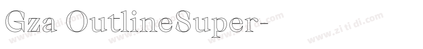 Gza OutlineSuper字体转换